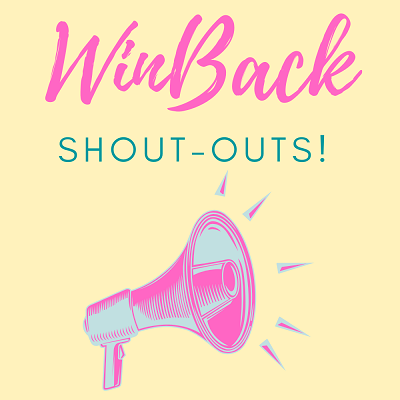 WinBack shout-outs!