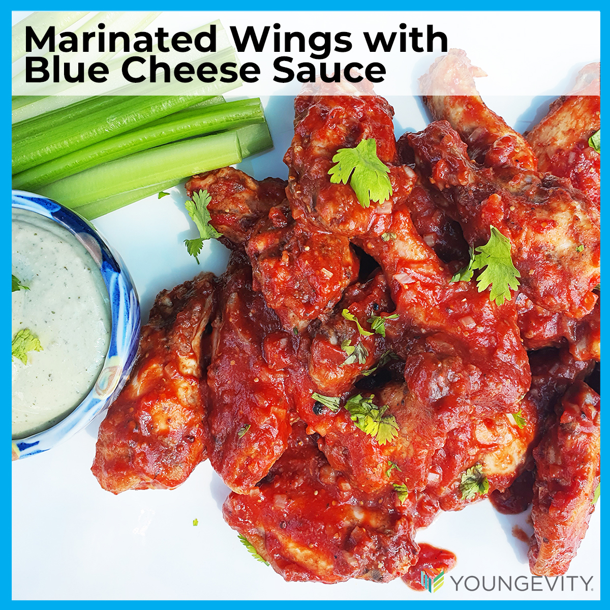 Marinated Wings With Blue Cheese Sauce Youngevity Resource Center